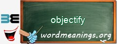 WordMeaning blackboard for objectify